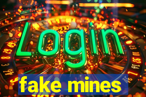 fake mines