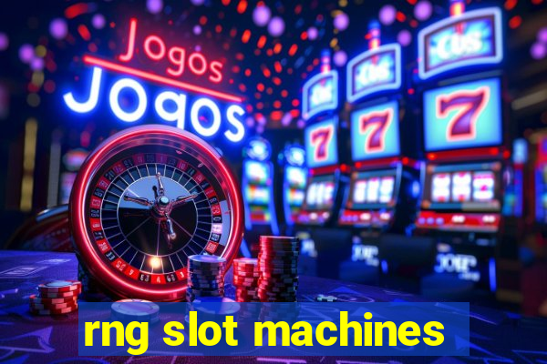 rng slot machines