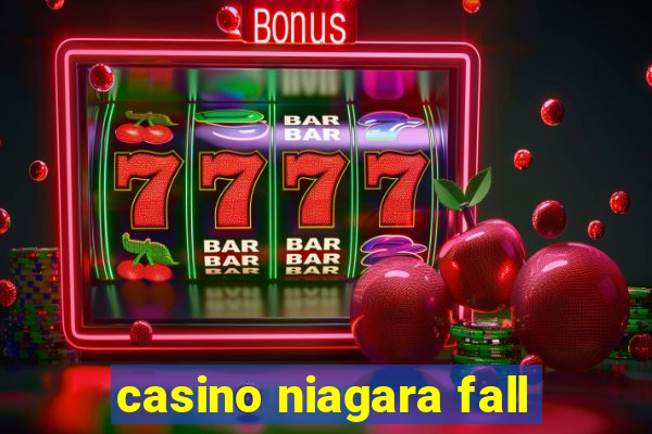 casino niagara fall