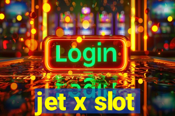 jet x slot