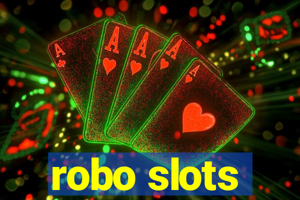 robo slots