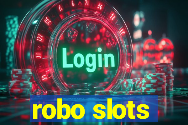 robo slots