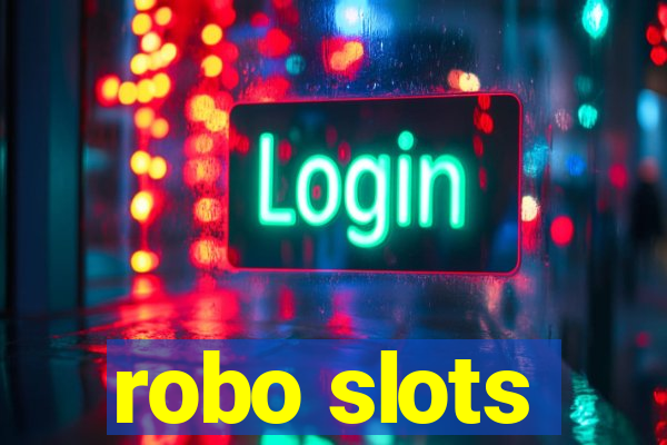 robo slots