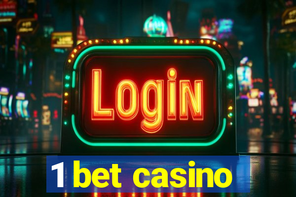 1 bet casino