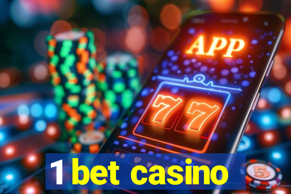 1 bet casino