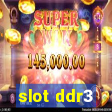 slot ddr3