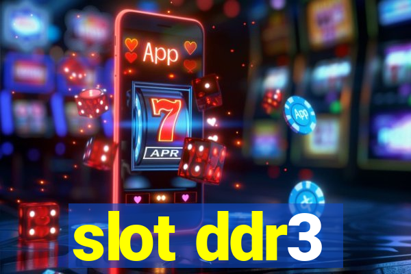 slot ddr3