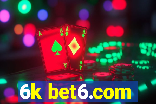 6k bet6.com