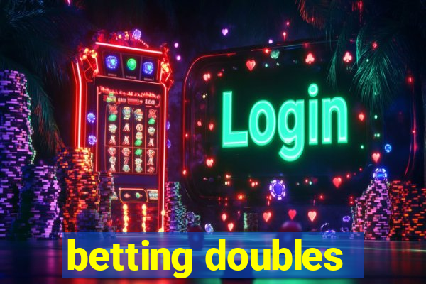 betting doubles