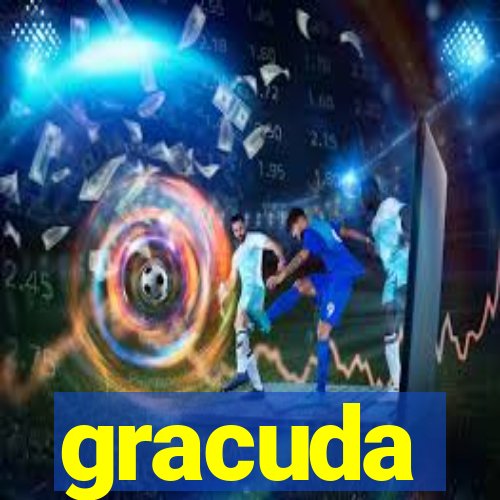 gracuda