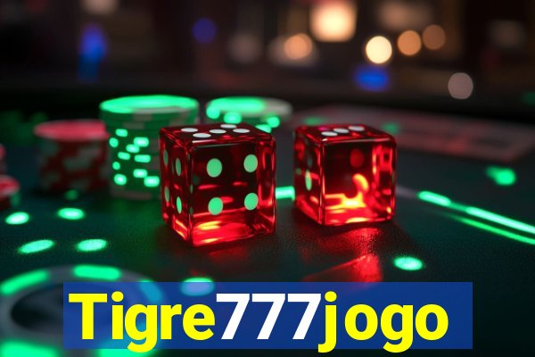 Tigre777jogo