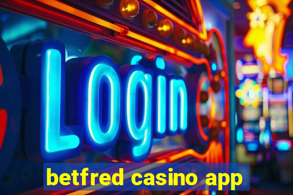 betfred casino app