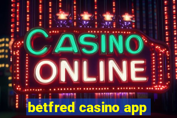 betfred casino app