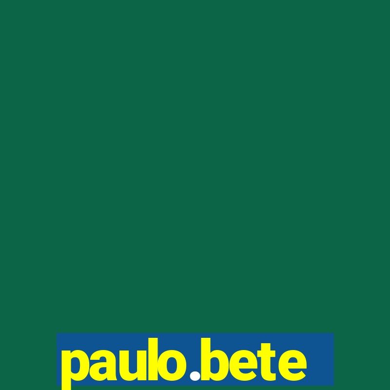 paulo.bete