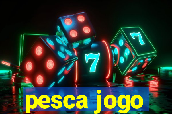 pesca jogo