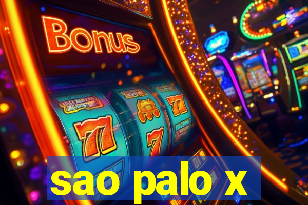 sao palo x