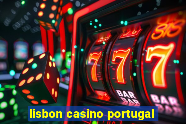 lisbon casino portugal