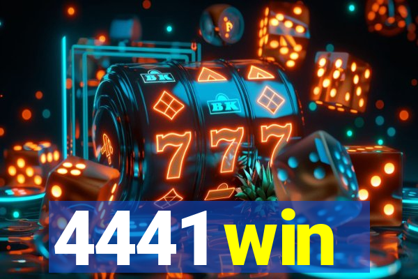 4441 win