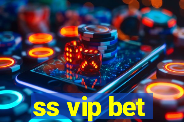 ss vip bet