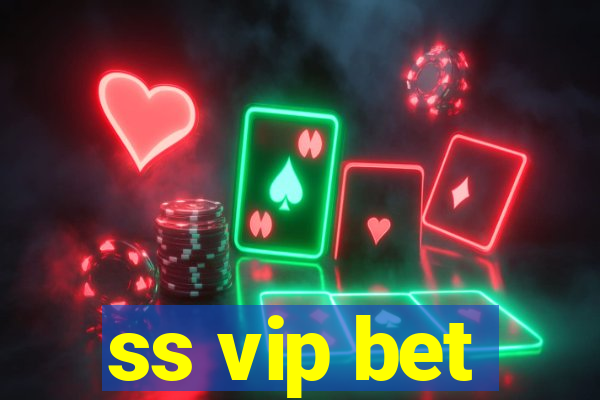 ss vip bet