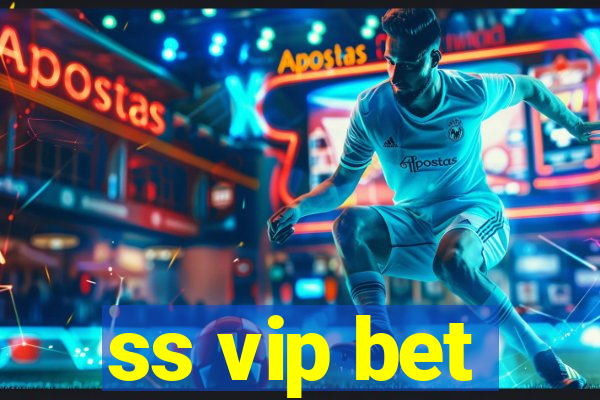 ss vip bet