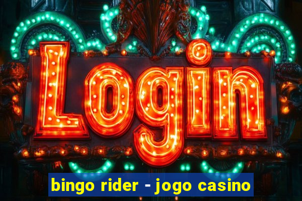 bingo rider - jogo casino