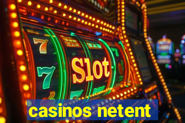 casinos netent