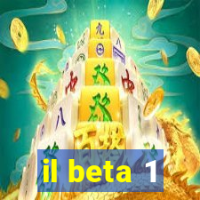 il beta 1