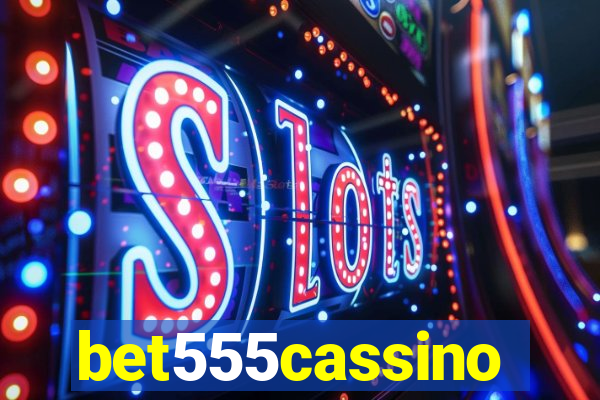 bet555cassino