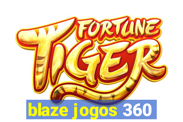 blaze jogos 360