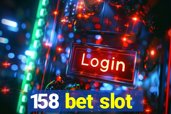 158 bet slot