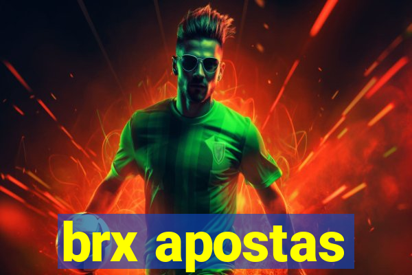 brx apostas