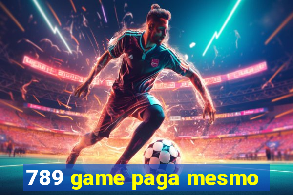 789 game paga mesmo