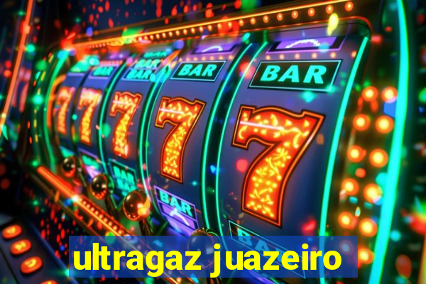 ultragaz juazeiro