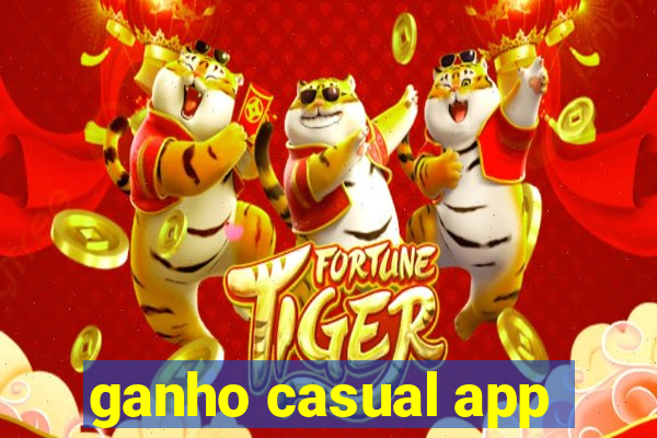 ganho casual app