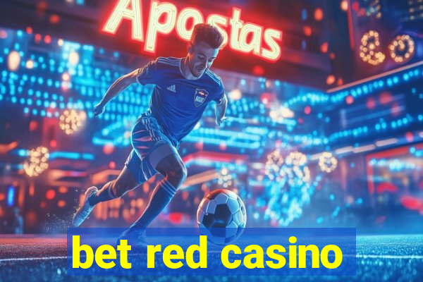 bet red casino