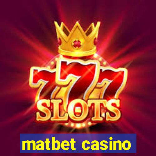 matbet casino