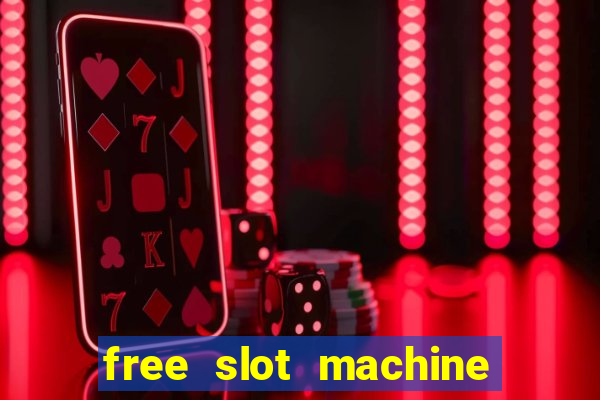 free slot machine games with bonus spins