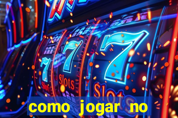 como jogar no amazonas da sorte