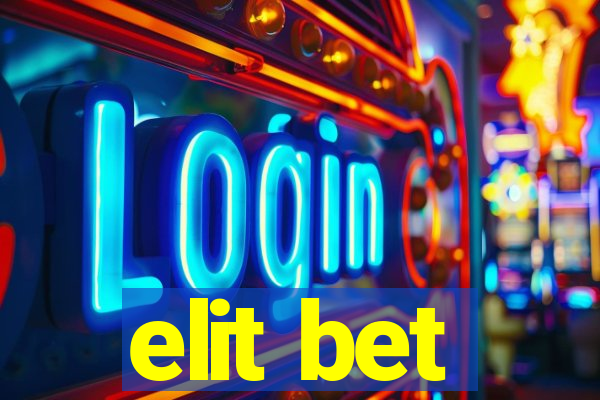 elit bet