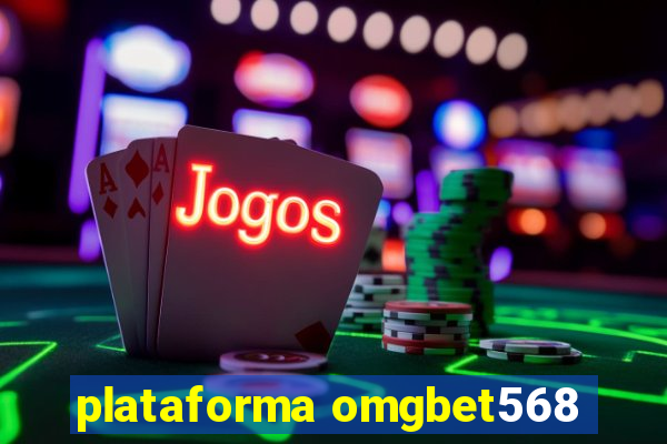 plataforma omgbet568