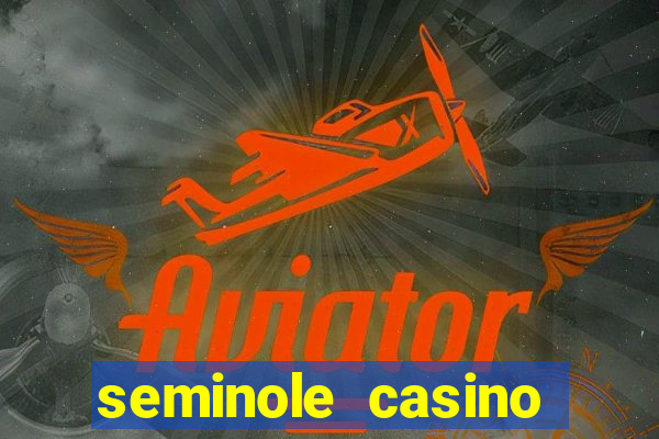 seminole casino hollywood fl