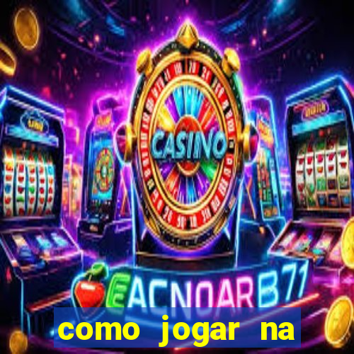 como jogar na roleta do bet365