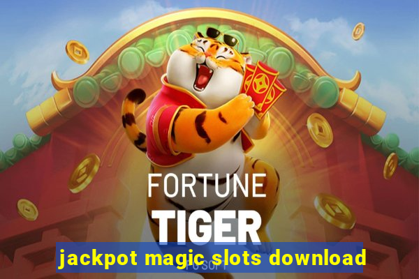 jackpot magic slots download