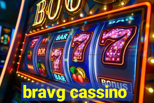 bravg cassino