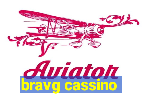 bravg cassino