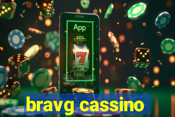 bravg cassino