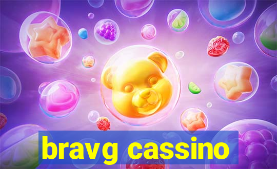 bravg cassino