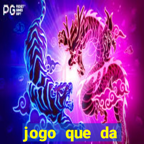 jogo que da dinheiro no cadastro sem deposito