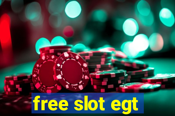 free slot egt